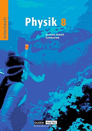 Duden Physik   Duden Physik - Gymnasium Sachsen-Anhalt - 8 Schuljahr - Lothar Meyer Gerd-Dietrich Schmidt Barbara Gau Geheftet