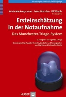 Ersteinschätzung in der Notaufnahme. Das Manchester-Triage-System