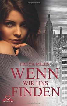 Wenn wir uns finden (Millionaire Trilogy)