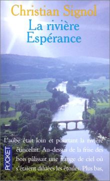 La Rivière Espérance, Tome 1 :