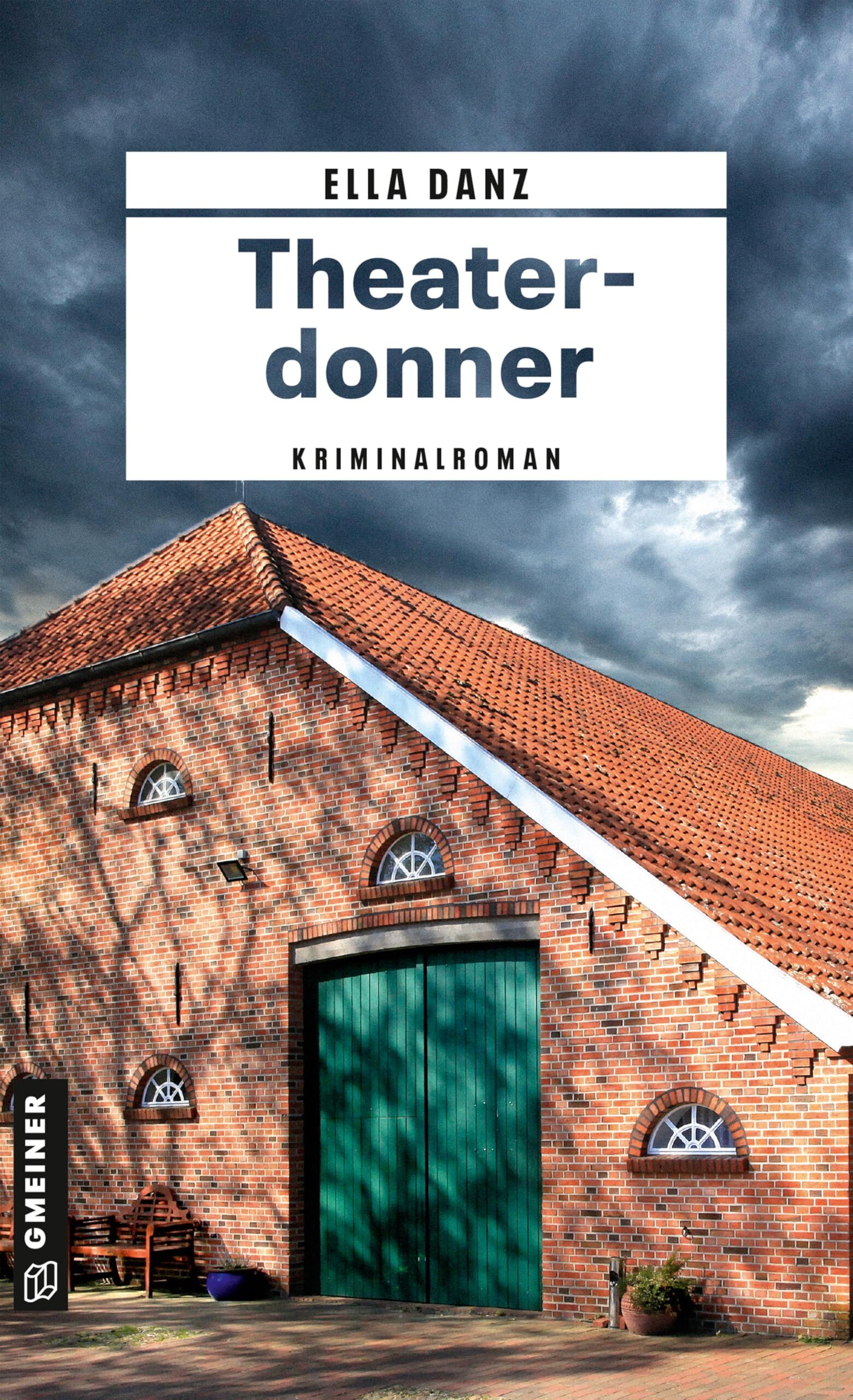 Danz, Ella: Theaterdonner