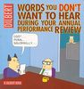 Dilbert: Words You Don't Want to Hear During Your Annual Performance Review: A Dilbert Treasury