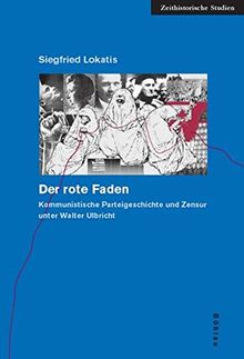 Der rote Faden (Zeithistorische Studien)