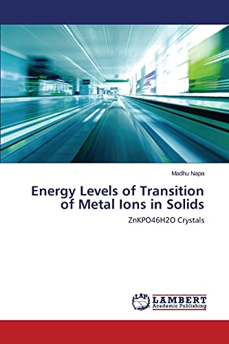 Energy Levels of Transition of Metal Ions in Solids: ZnKPO46H2O Crystals