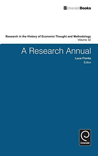 A Research Annual (Research in the History of Economic Thought and Methodology, 32, Band 32)