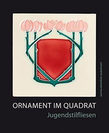 Ornament im Quadrat: Die Jugendstilfliesen-Schenkung Inge Niemöller | Buch | Zustand sehr gut