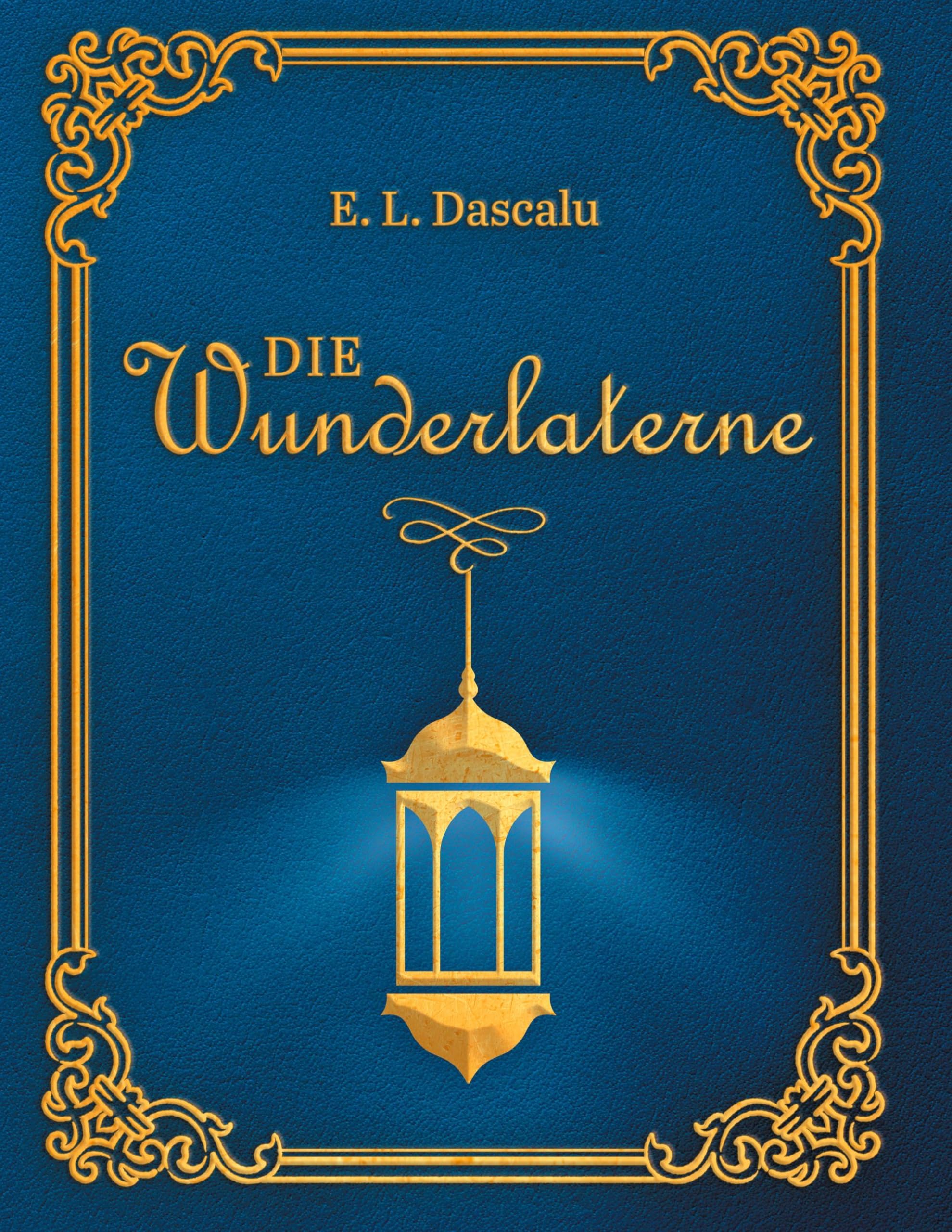 Die Wunderlaterne - Neuware