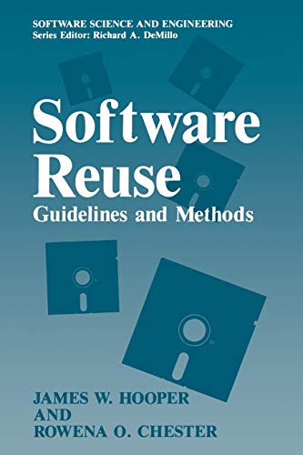 Software Reuse: Guidelines And Methods (Software Science and Engineering)