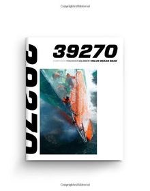 39270: Further, Tougher, Closer. Volvo Ocean Race