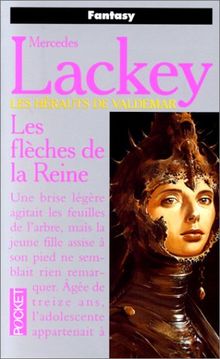 Les Hérauts de Valdemar : Les flèches de la reine