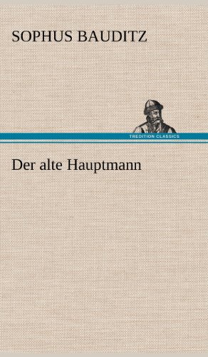 Der alte Hauptmann
