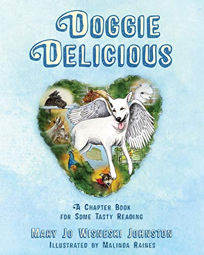 Doggie Delicious: A Chapter Book for Some Tasty Reading