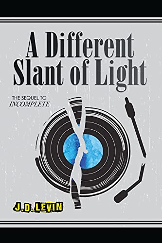 A Different Slant of Light (Incomplete, Band 2)