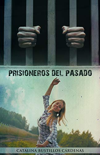 Prisioneros del pasado