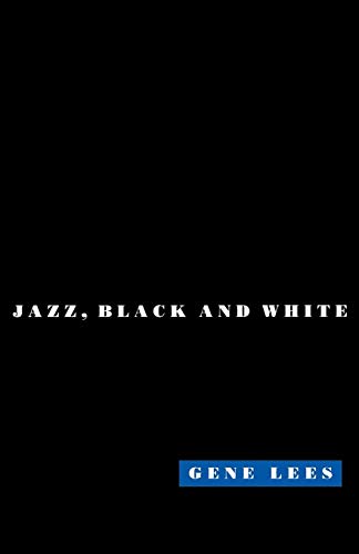 Cats of Any Color: Jazz, Black and White