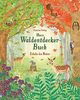 Mein Waldentdecker-Buch: Erlebe die Natur
