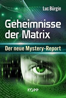 Geheimnisse der Matrix: Der neue Mystery-Report