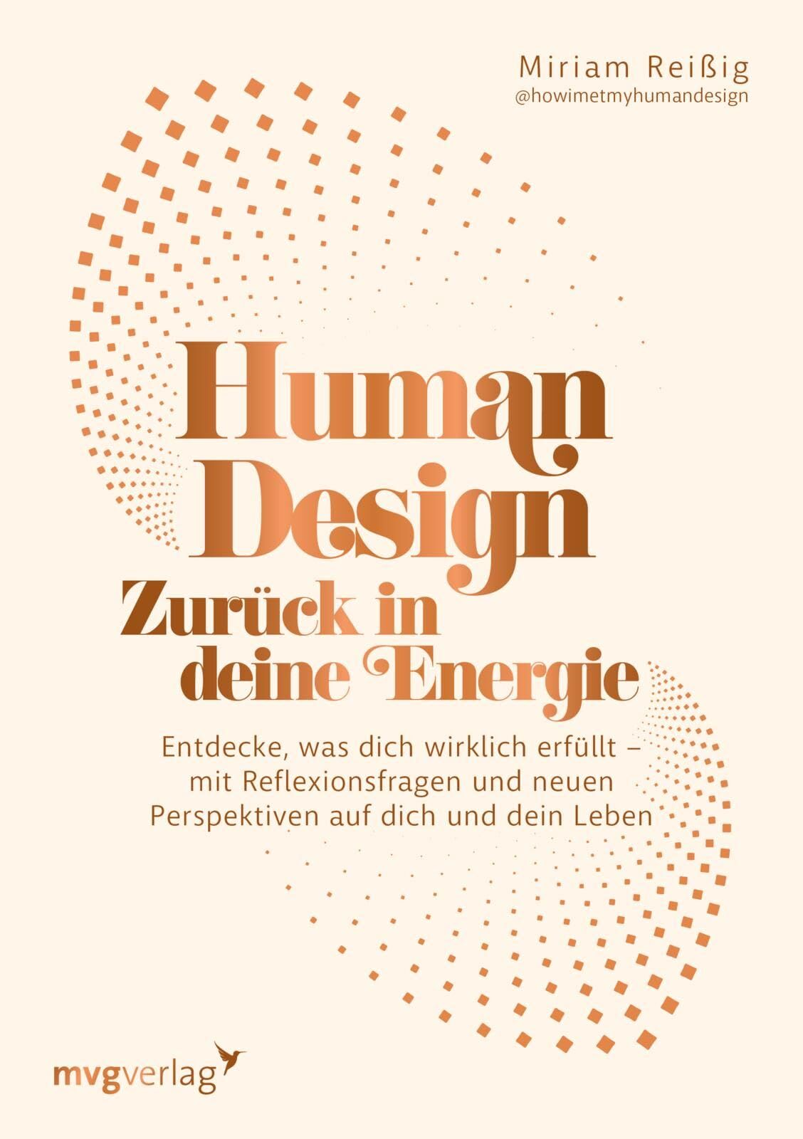 Reißig, Miriam: Human Design: Zurück in deine Energie