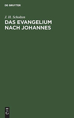 Das Evangelium nach Johannes: Kritische und historische Untersuchung