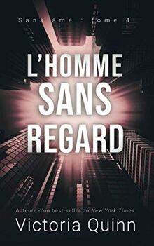 L’homme sans regard (Sans âme, Band 4)