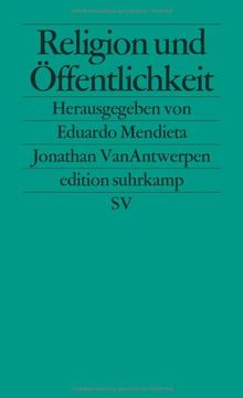 Religion und Öffentlichkeit (edition suhrkamp)