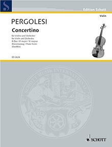 Concertino B-Dur: Violine und Orchester. Klavierauszug mit Solostimme. (Edition Schott)