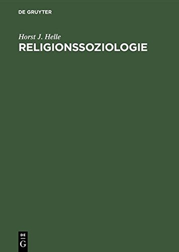 Religionssoziologie: Entwicklung der Vorstellungen vom Heiligen