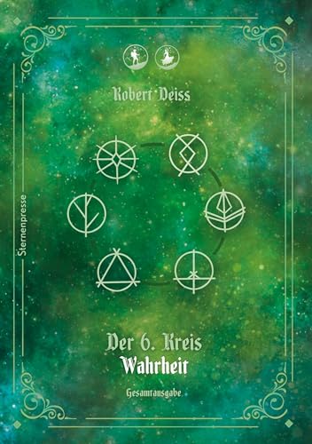 Der 6. Kreis: Wahrheit - Gesamtausgabe (Der 6. Kreis - Gesamtausgabe)