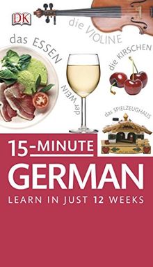 15-Minute German (DK Eyewitness Travel 15-Minute Lanuage Guides)