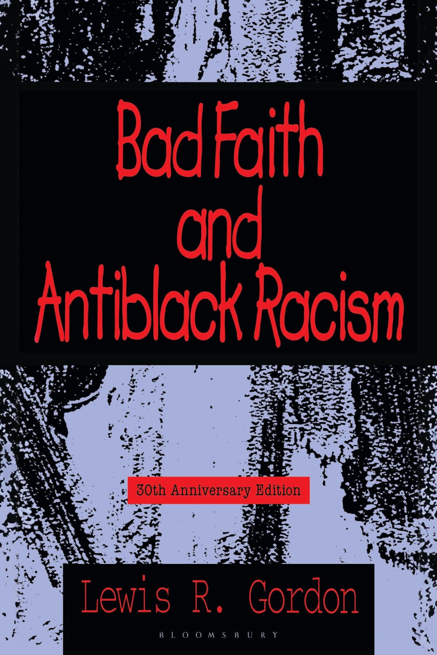 Bad Faith and Antiblack Racism