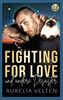 Fighting for Love und andere Desaster (Boston In Love)
