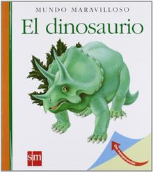 El dinosaurio (Mundo maravilloso)