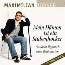 Mein Dämon ist ein Stubenhocker (ungekürzte Lesung auf 4 Audio-CDs + 1 Bonus DAISY-MP3-CD)