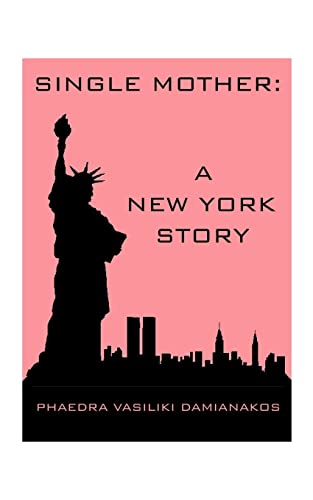 Single Mother: A New York Story