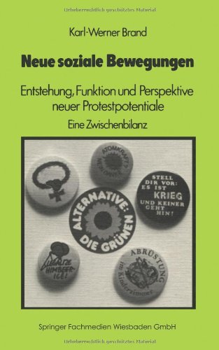 Neue soziale Bewegungen: Entstehung, Funktion Und Perspektive Neuer Protestpotentiale. Eine Zwischenbilanz