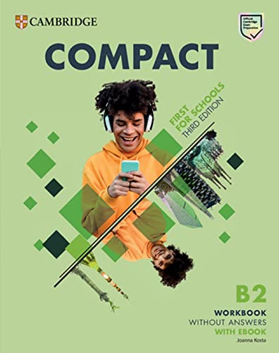 Compact First for Schools: Third Edition. Workbook without Answers with eBook