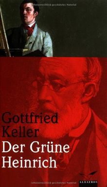 Der Grune Heinrich Von Gottfried Keller