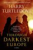 Through Darkest Europe (INTERNATIONAL EDITION)