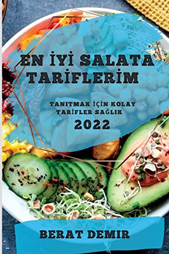 EN ¿Y¿ SALATA TAR¿FLER¿M 2022: TANITMAK ¿ǿN KOLAY TAR¿FLER SA¿LIK