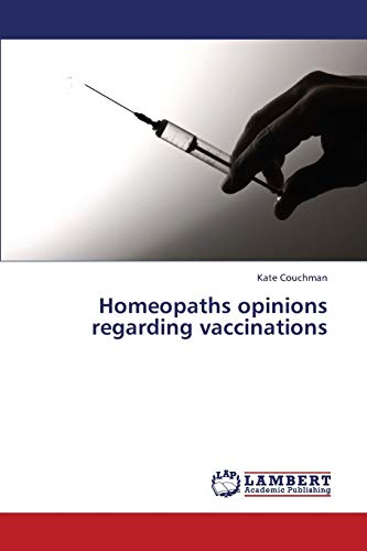Homeopaths opinions regarding vaccinations