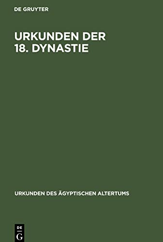 Urkunden der 18. Dynastie: Übersetzung zu den Heften 1-4