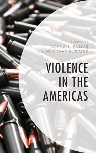 Violence in the Americas (Security in the Americas in the Twenty-First Century)