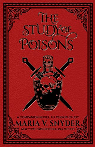 Snyder, Maria V. The Study Of Poisons