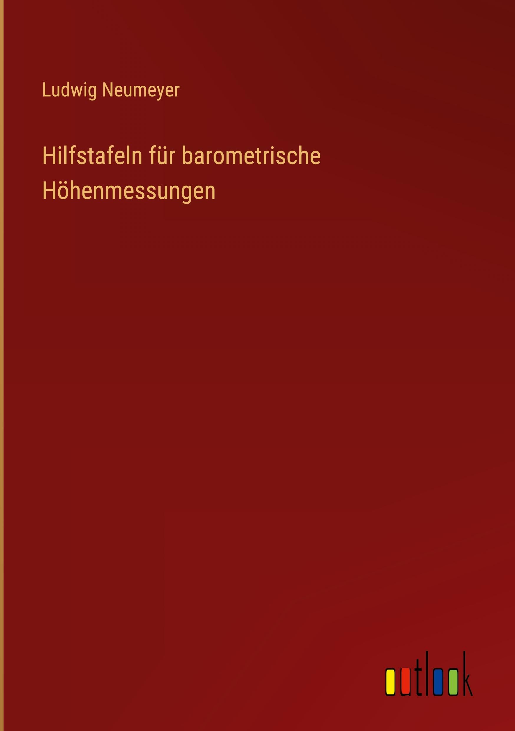 Hilfstafeln für barometrische Höhenmessungen