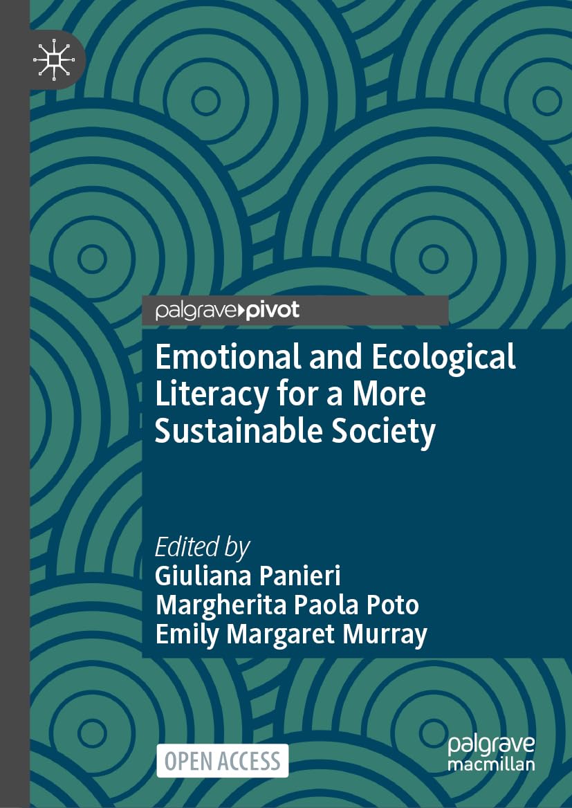 Emotional and Ecological Literacy for a More Sustainable Society (Sustainable Development Goals Series)