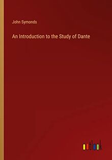 An Introduction to the Study of Dante