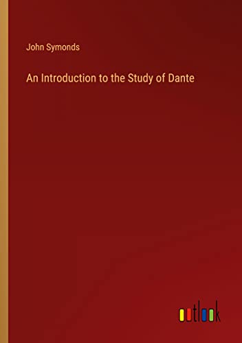 An Introduction to the Study of Dante
