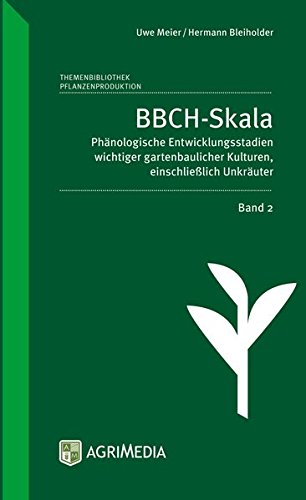 BBCH-Skala, Band 2: Phänologische Entwicklungsstadien wichtiger gartenbaulicher Kulturen, einschließlich Unkräuter