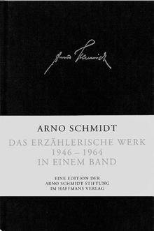 Sämtliche Romane und Erzählungen 1946 - 1964. Das erzählerische Werk 1946 - 1964 in einem Band