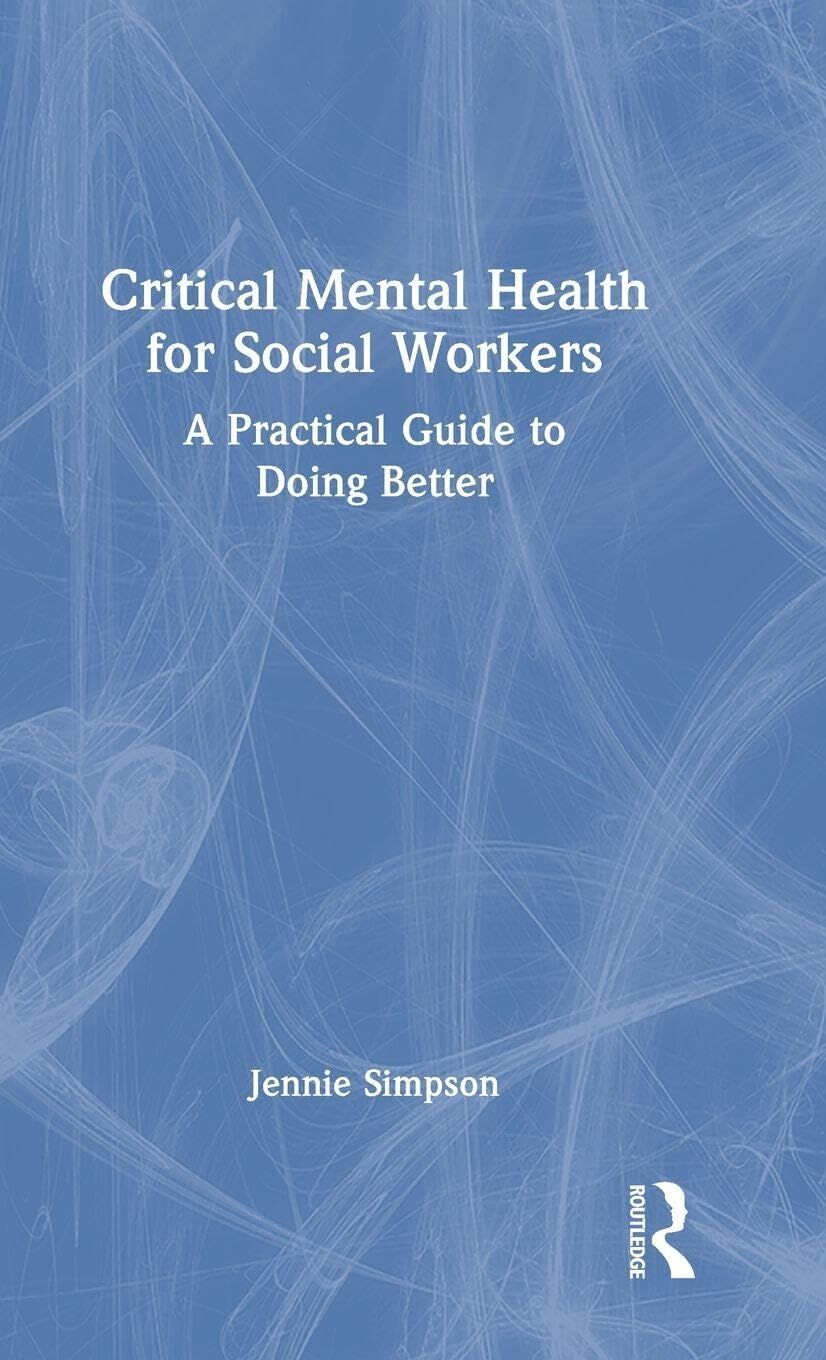 Critical Mental Health for Social Workers